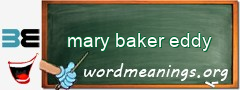 WordMeaning blackboard for mary baker eddy